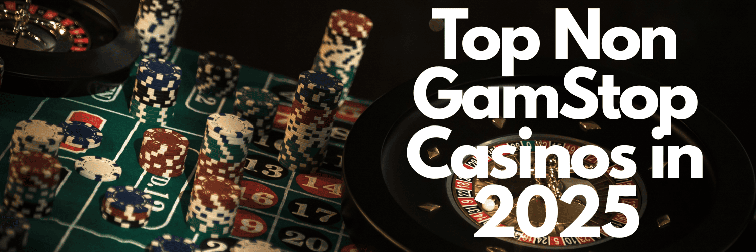 Discover the Best Non Gamstop Casinos in the UK 539007375