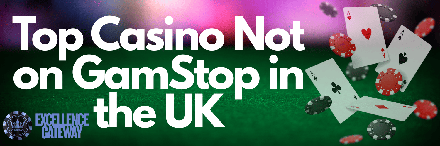 Discover UK Casinos Not on Gamstop Your Guide to Online Gambling